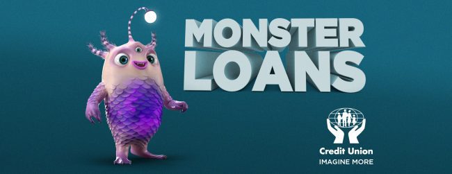 Monster Loans – Imagine More from your Credit Union