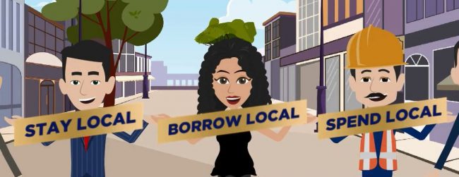 Stay Local, Borrow Local and Spend Local