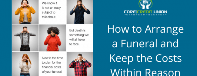 How to Arrange a Funeral and Keep the Costs Within Reason