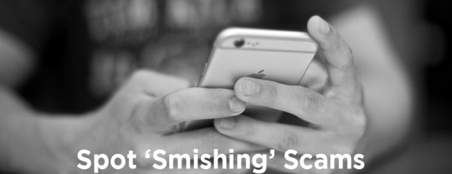 How to spot ‘Smishing’ Scams