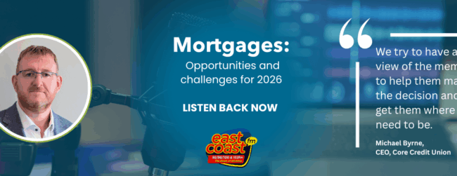 Mortgages: Opportunities and Challenges for 2026 on East Coast FM